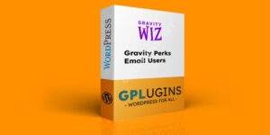 Gravity Perks – Gravity Forms Email Users